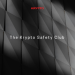 The Krypto Safety Club